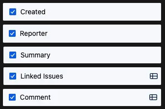 Field selector showing Created, Reporter, Summary, Linked Issues, and Comment selected