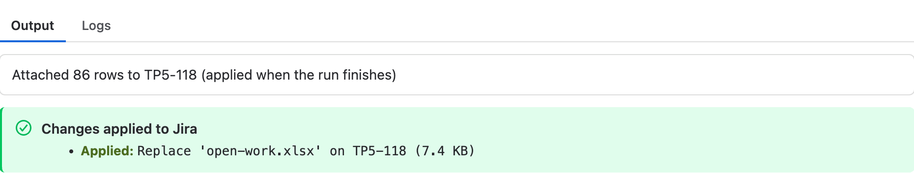 The Output tab reading Attached 86 rows to TP5-118, then Changes applied to Jira with Applied: Replace 'open-work.xlsx' on TP5-118 (7.4 KB)