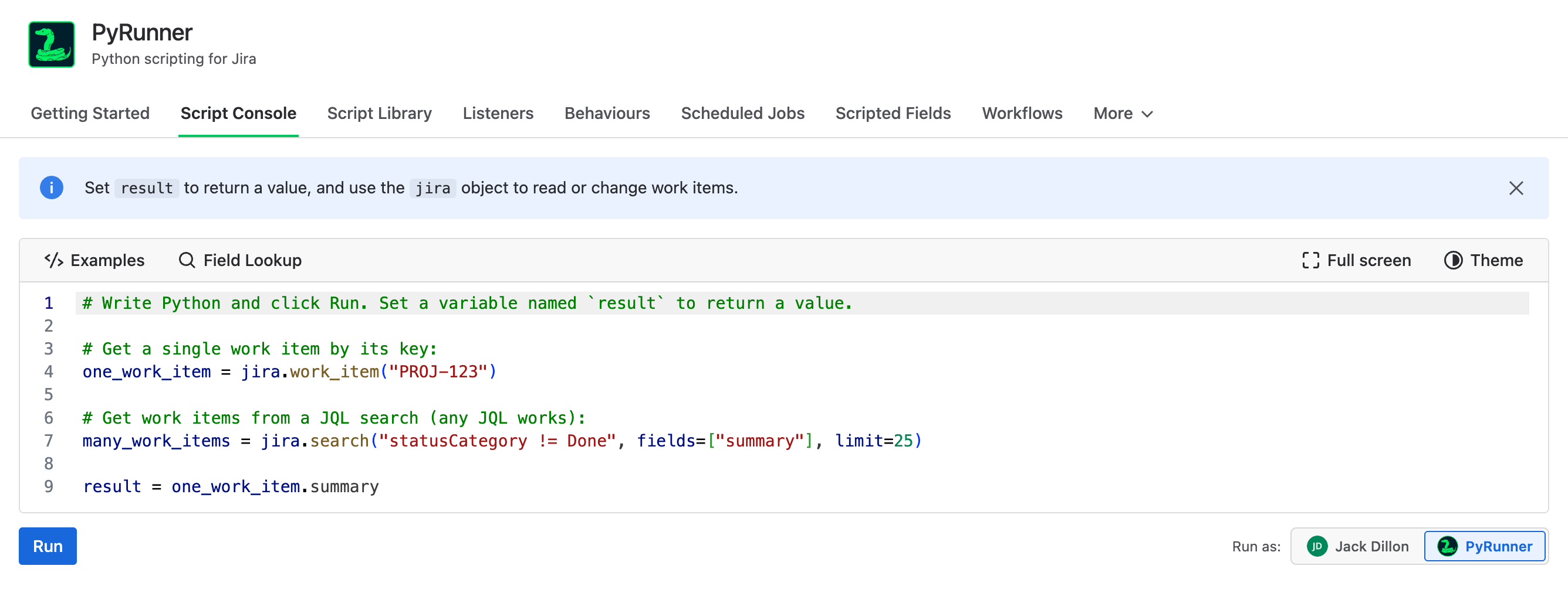 The Script Console, with an editor, a Run button, and a Run as setting