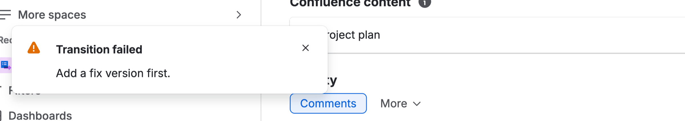 Jira showing a Transition failed message reading Add a fix version first